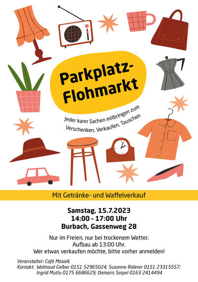 Bild vergr��ern: Das Caf� Mosaik l�dt zum Parkplatz-Flohmarkt ein.